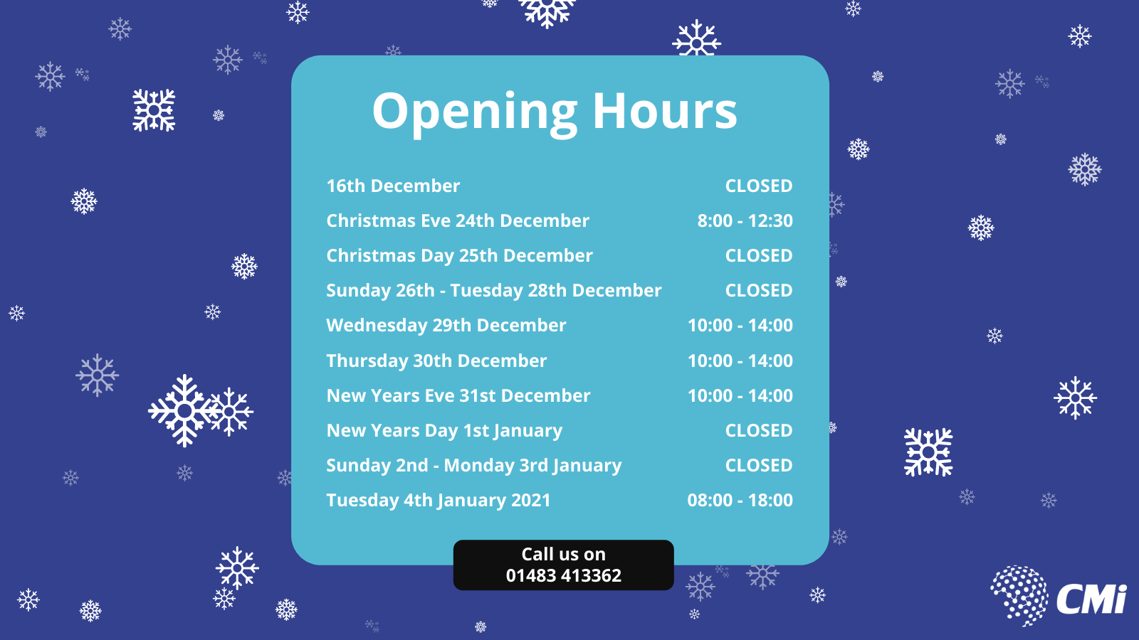 cmi opening hours